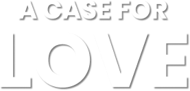 a case for love logo